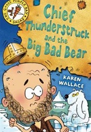 Chief Thunderstruck (Karen Wallace)