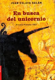 En Busca Del Unicornio (Juan Eslava Galán)