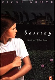 Destiny (Vicki Grove)