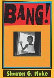 Bang! (Sharon Flake)