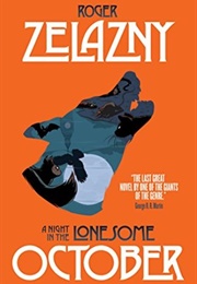 A Night in the Lonesome October (Roger Zelazny)