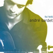Foi Feitiço - André Sardet