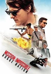 Mission: Impossible – Rogue Nation (2015)