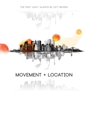 Movement + Location (2014)