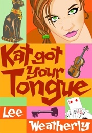 Kat Got Your Tongue (Lee Weatherly)