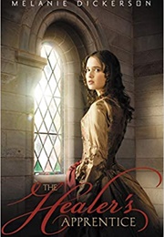 The Healer's Apprentice (Melanie Dickerson)