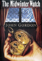 The Midwinter Watch (John Gordon)