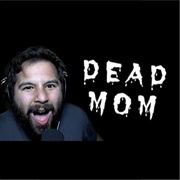 Dead Mom-Caleb Hyles