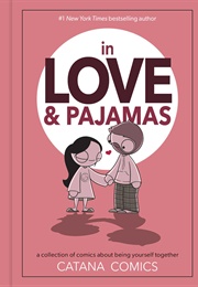 In Love & Pajamas (Catana Chetwynd)