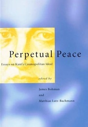 Perpetual Peace (Immanuel Kant)