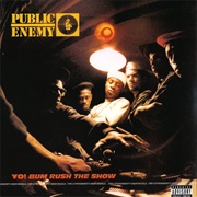 Yo! Bum Rush the Show (Public Enemy, 1987)