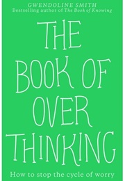 The Book of Overthinking (Gwendoline Smith)