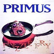 Frizzle Fry (Primus, 1990)