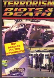 Terrorism Riots & Death (1999)