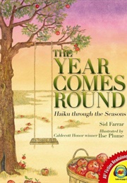 The Year Comes Round: Haiku Through the Seasons (Sid Farrar)