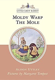 Moldy Warp the Mole (Uttley)