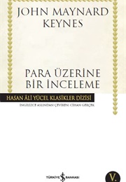 Para Üzerine Bir İnceleme (J. M. Keynes)