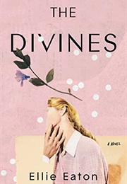 The Divines (Ellie Eaton)