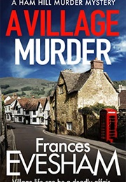 A Village Murder (Frances Evesham)