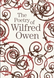 The Poetry of Wilfred Owen (Wilfred Owen)