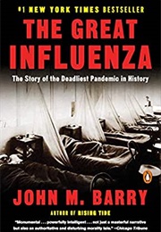 The Great Influenza (John M. Barry)
