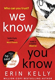 We Know You Know (Erin Kelly)