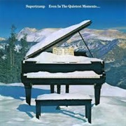 Even in the Quietest Moments-Supertramp