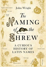 The Naming of the Shrew (Josh Wright)