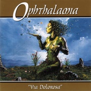 Opthalamia-Via Dolorosa