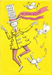 The Man Who Sang the Sillies (John Ciardi)