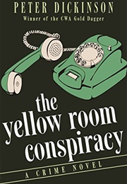 The Yellow Room Conspiracy (Peter Dickinson)