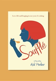 Soufflé (Aslı E. Perker)