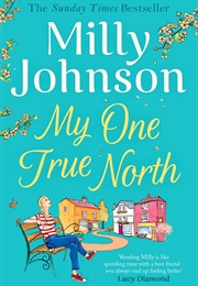 My One True North (Milly Johnson)