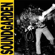 Louder Than Love (Soundgarden, 1989)