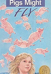Pigs Might Fly (Emily Rodda)