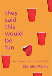 They Said This Would Be Fun (Eternity Martis)