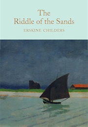 The Riddle of the Sands (Erskine Childers)