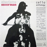 Charlotte Moorman - Cello Anthology