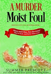 A Murder Moist Foul (Carol Durand)