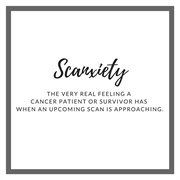 Scanxiety