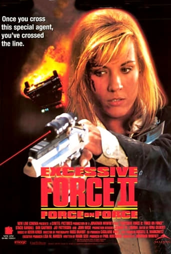 Excessive Force II: Force on Force (2005)