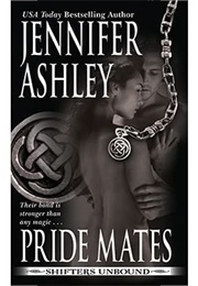 Pride Mates (Shifter's Unbound #1) (Jennifer Ashley)