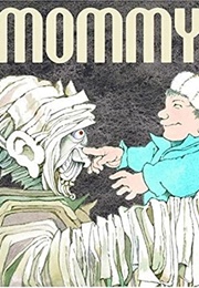 Mommy? (Maurice Sendak)