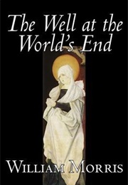 The Well at the World's End (William Morris)