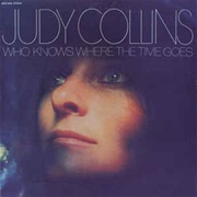 Judy Collins - Who Knows Where the Time Goes (1968)