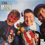 The Three Johns-The Death of Everything