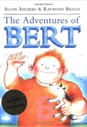 The Adventures of Bert (Allan Ahlberg)