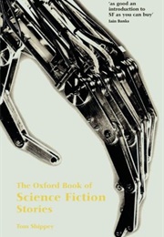 The Oxford Book of Science Fiction Stories (Tom Shippey)