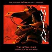 True to Your Heart (98 Degrees, Stevie Wonder)