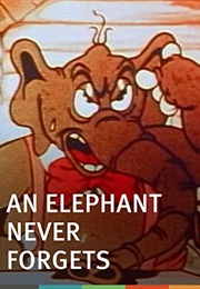 An Elephant Never Forgets (1935)